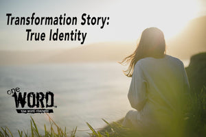 Transformation Story: True Identity