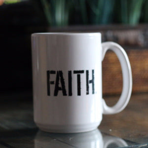 FAITH. Mug