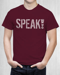 Men's "SPEAK!" for change shirt -Speak! Act! Stand!